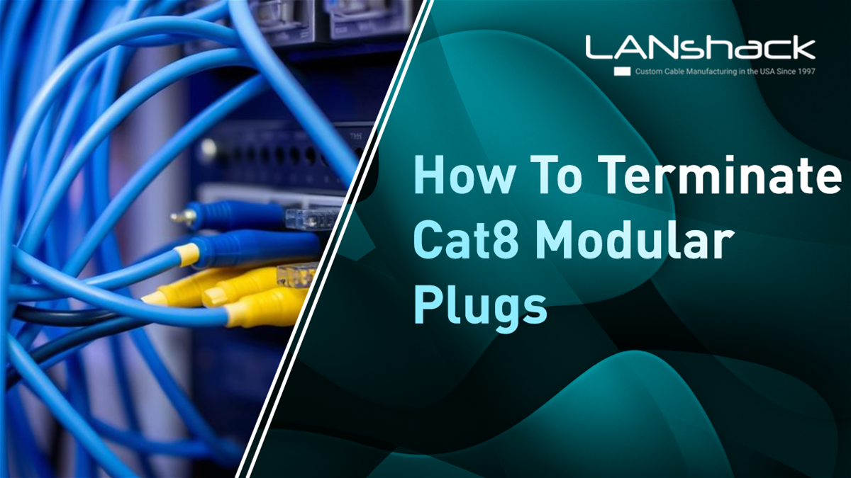 How to Terminate a Cat 8 Modular Plug